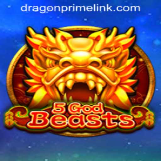 Unveiling the Mysteries of 5GodBeasts: A Deep Dive into DRAGON PRIME Login