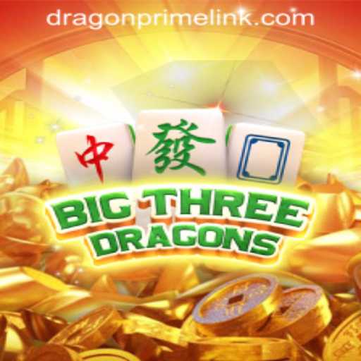 BigThreeDragons: An Epic Gaming Experience with DRAGON PRIME Login