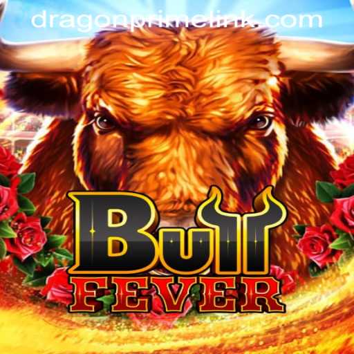 The Thrilling Adventure of BullFever and DRAGON PRIME Login