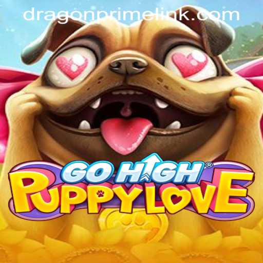 Unveiling the World of GoHighPuppyLove and the DRAGON PRIME Login