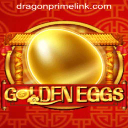 Exploring the World of GoldenEggs: The Exciting Adventure of DRAGON PRIME Login