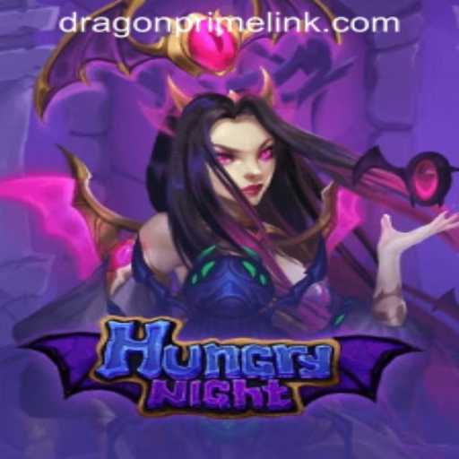 Experience the Thrilling World of HungryNight with DRAGON PRIME Login