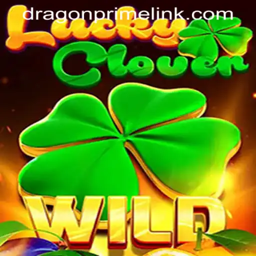 Unlock the Adventure: Dive into the World of LuckyClover with DRAGON PRIME Login