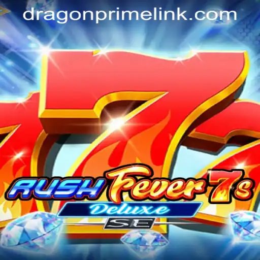 Exploring the Exciting World of RushFever7sDeluxeSE and DRAGON PRIME Login
