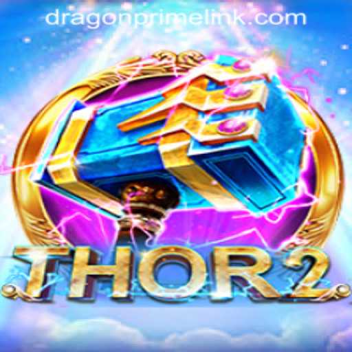 Delve into the Mystical World of Thor2: A Comprehensive Guide to DRAGON PRIME Login
