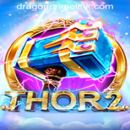 Delve into the Mystical World of Thor2: A Comprehensive Guide to DRAGON PRIME Login