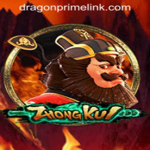 ZhongKui: Unveiling the Mystical World of the DRAGON PRIME Login